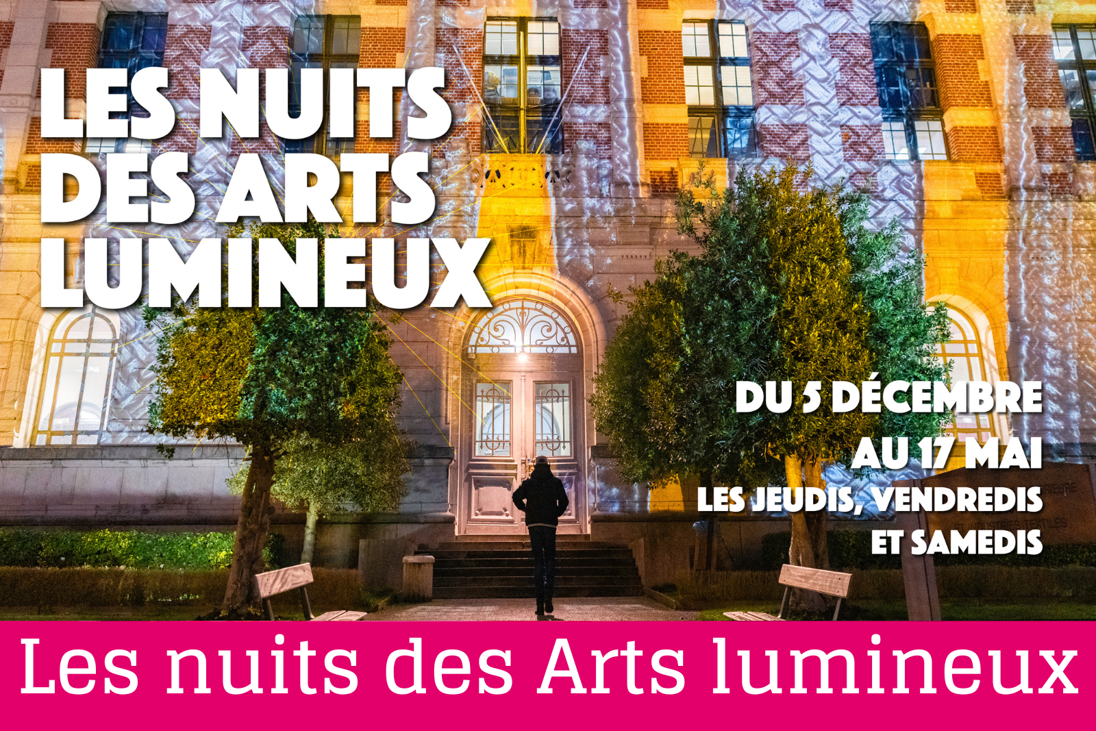 Les Nuits des Arts lumineux