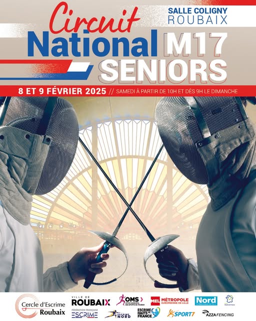 Circuit National M17 & Seniors - Cercle Escrime Roubaix