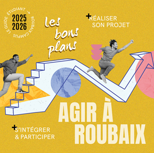Guide Etudiant Roubaix 2025 Agir