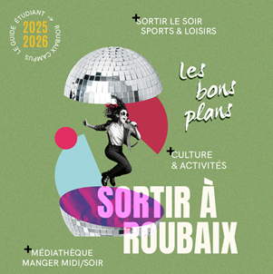 Guide Etudiant Roubaix 2025 sortir